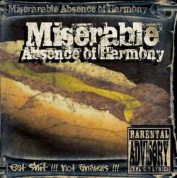 Miserable Absence Of Harmony : Eat Shit !!! Not Animals !!!
